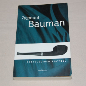 Zygmunt Bauman Sosiologinen ajattelu